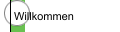 Willkommen